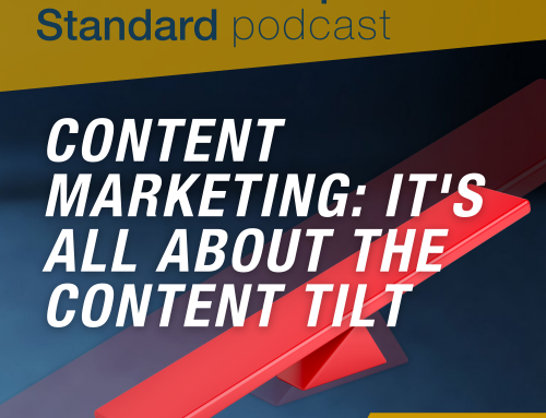 Content Marketing: It’s All About the Content Tilt