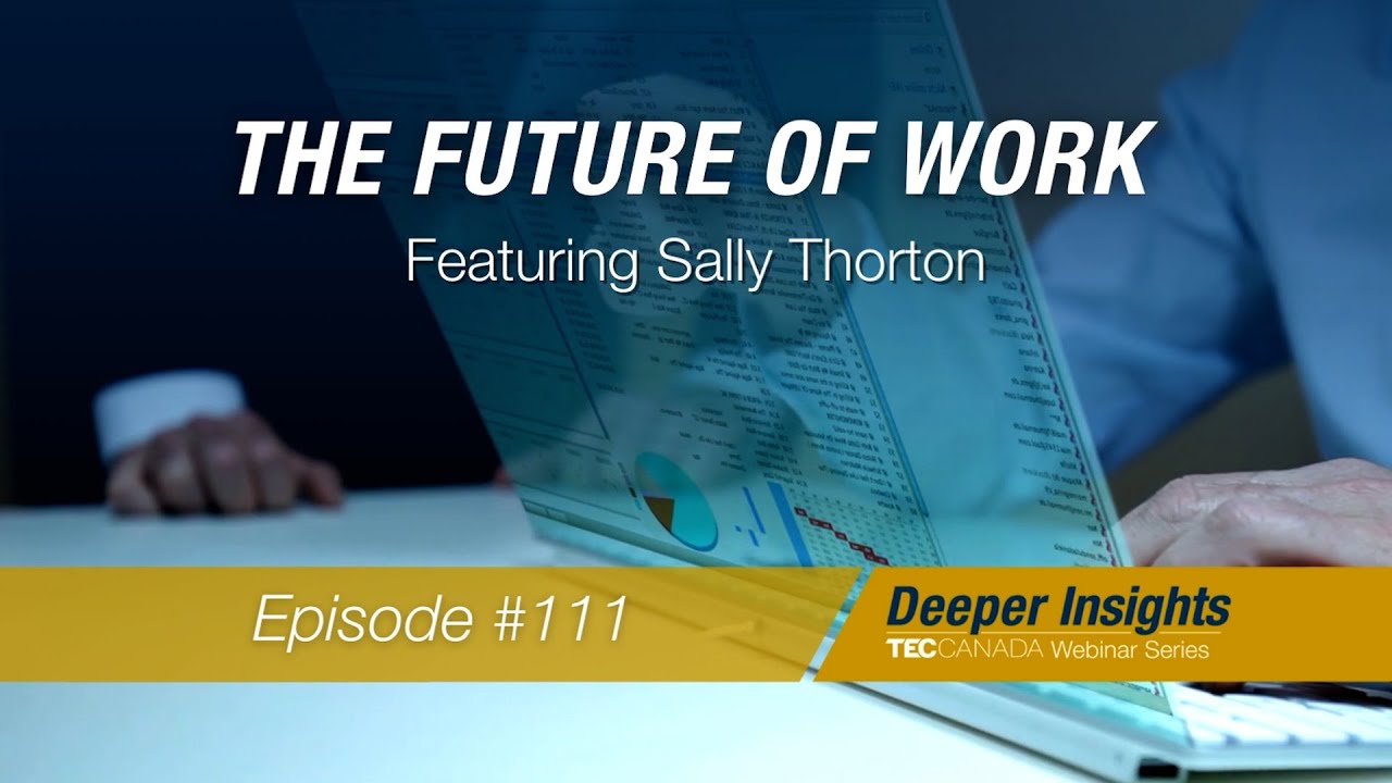 The Future of Work and the New Workplace: Sally Thornton