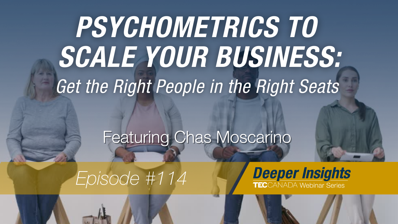 Psychometrics to Scale Your Business: Get the Right People in the Right Seats