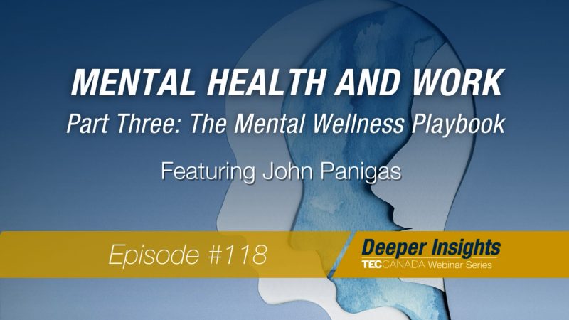 Mental Health and Work – Part Three: The Mental Wellness Playbook