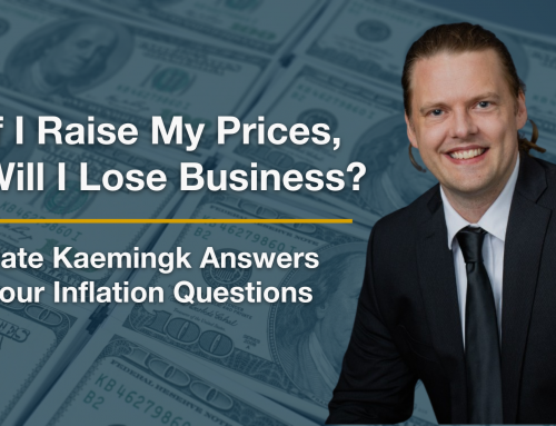 If I Raise My Prices, Will I Lose Business? Your Inflation Questions Answered