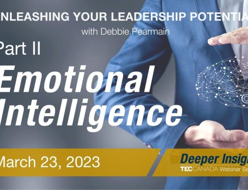 Unleashing Your Leadership Potential: Part Two – Emotional Intelligence