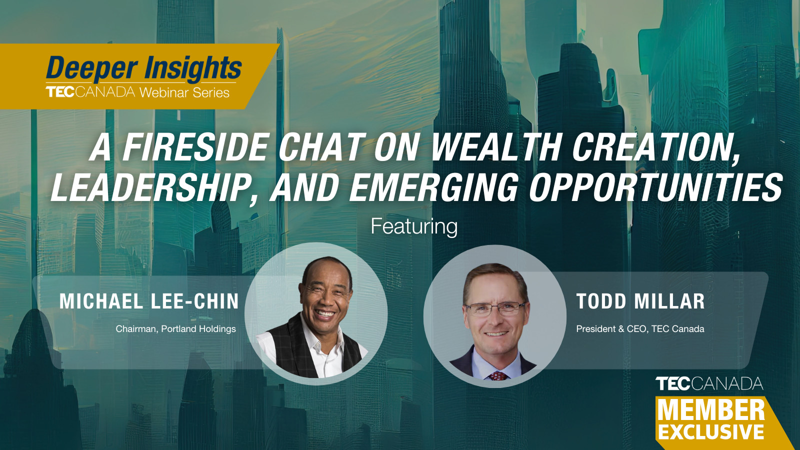 o join this live event and submit your questions to gain direct insights from Michael Lee-Chin on business leadership, investment strategies, and wealth creation.